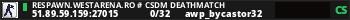 RESPAWN.WESTARENA.RO # CSDM DEATHMATCH