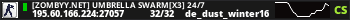 [Zombyy.net] Umbrella Swarm[X3] 24/7