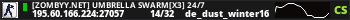 [Zombyy.net] Umbrella Swarm[X3] 24/7