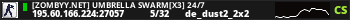 [Zombyy.net] Umbrella Swarm[X3] 24/7