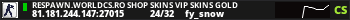 RESPAWN.WORLDCS.RO SHOP SKINS VIP SKINS GOLD